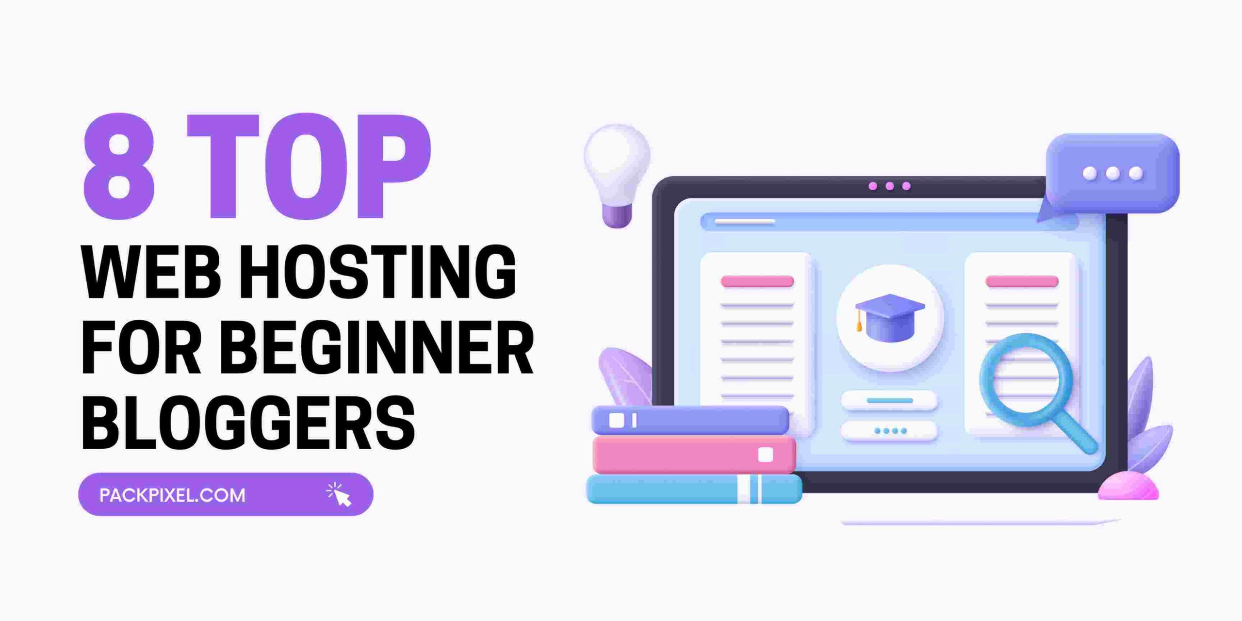 Top 8 Best Web Hosting Services for Beginner Bloggers in 2024